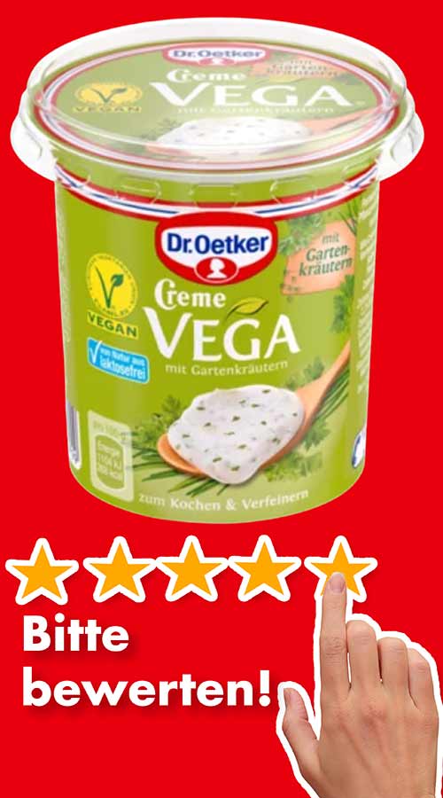 Bitte bewerte die Creme vega mit Gartenkräutern. Bewertungen Creme VEGA mit Gartenkräutern
