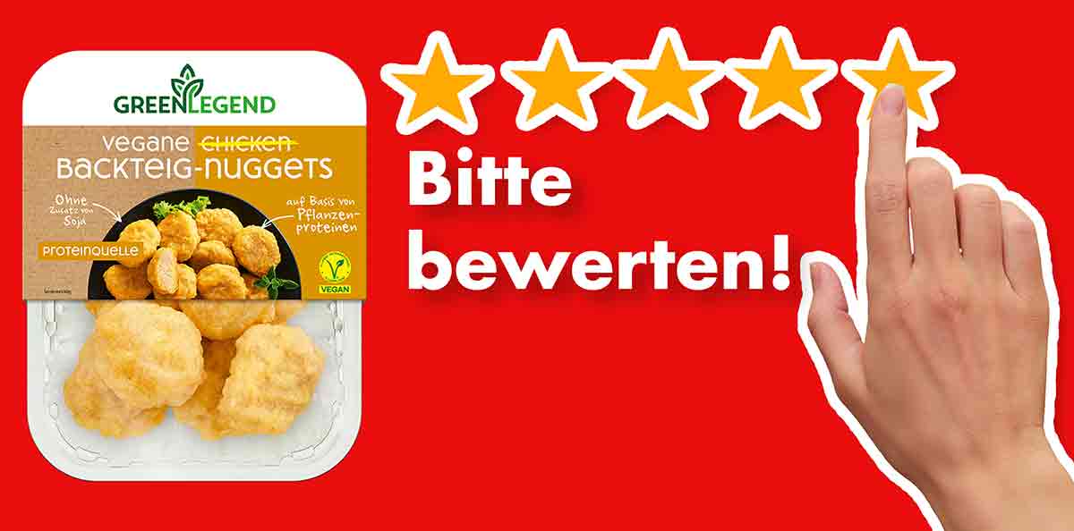 Bitte bewerte die veganen Nuggets von Green Legend. Bewertungen Vegane Chicken Backteig Nuggets von Green Legend