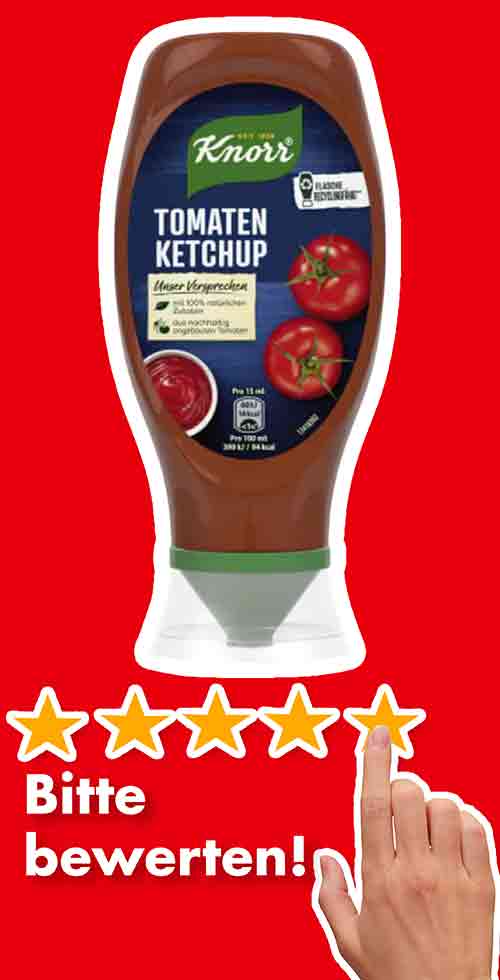 Bitte bewerte den veganen Ketchup von Knorr. Bewertungen Veganer Knorr Tomaten Ketchup
