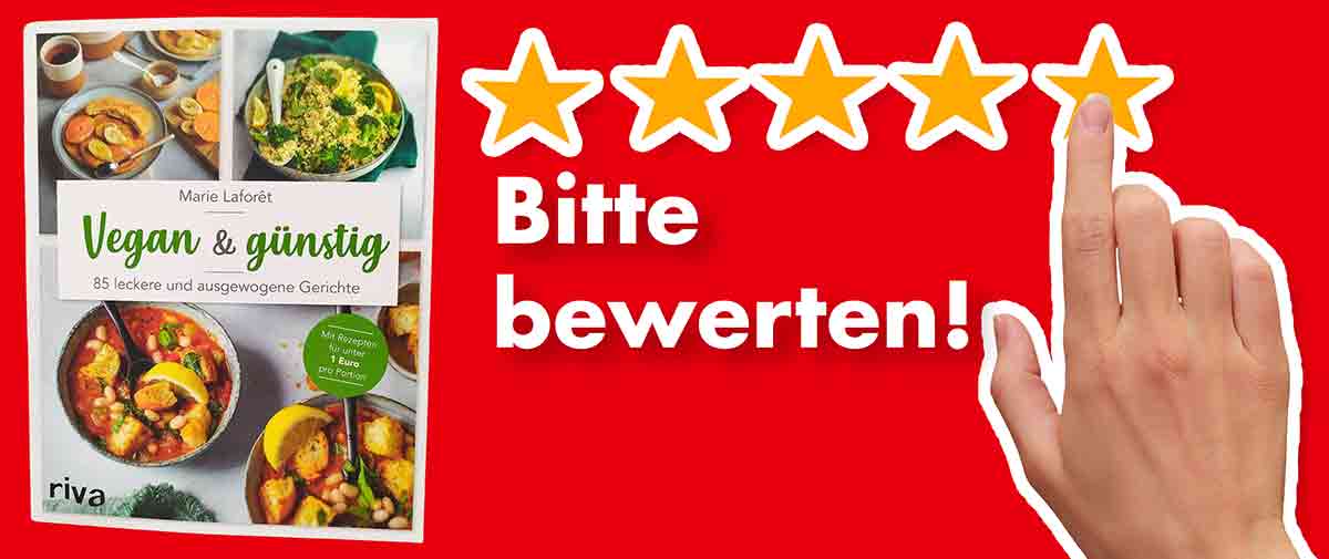 Bitte bewerte das Kochbuch Vegan und günstig von Marie Laforêt Bewertungen Marie Laforêt Vegan und Günstig