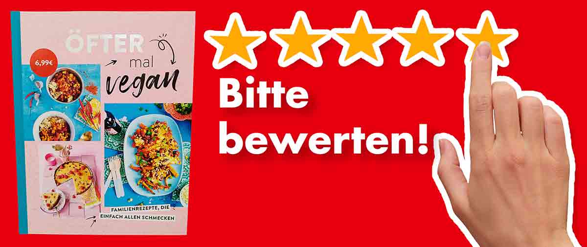 Bitte bewerte das Buch Öfter mal vegan von Christina Wiedemann. Bewertungen Veganes Kochbuch Öfter mal vegan