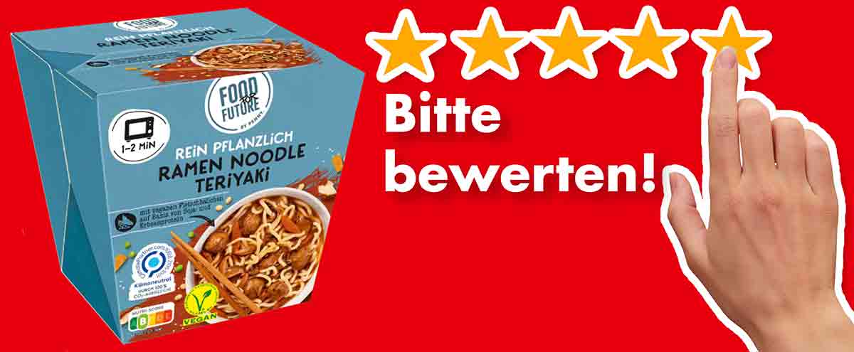 Bitte bewerte die veganen Ramen Noodles Teriyaki von Penny. Bewertungen Vegane Ramen Noodles Teriyaki von Penny