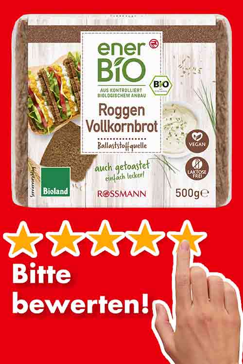 Bitte bewerte das Roggenvollkornbrot von Rossmann enerBIO. Bewertungen Rossmann enerBIO Roggenvollkornbrot