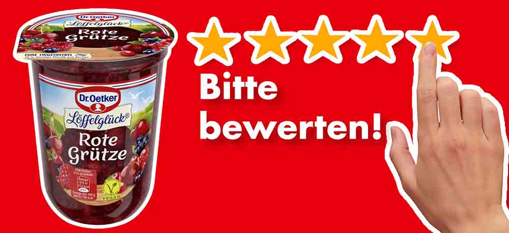 Bitte bewerte die rote Grütze von Dr. Oetker. Bewertungen Dr. Oetker Rote Grütze