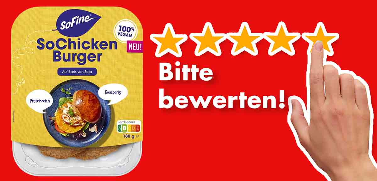 Bitte bewerte die SoChicken Burger von SoFine. Bewertungen SoFine SoChicken Burger