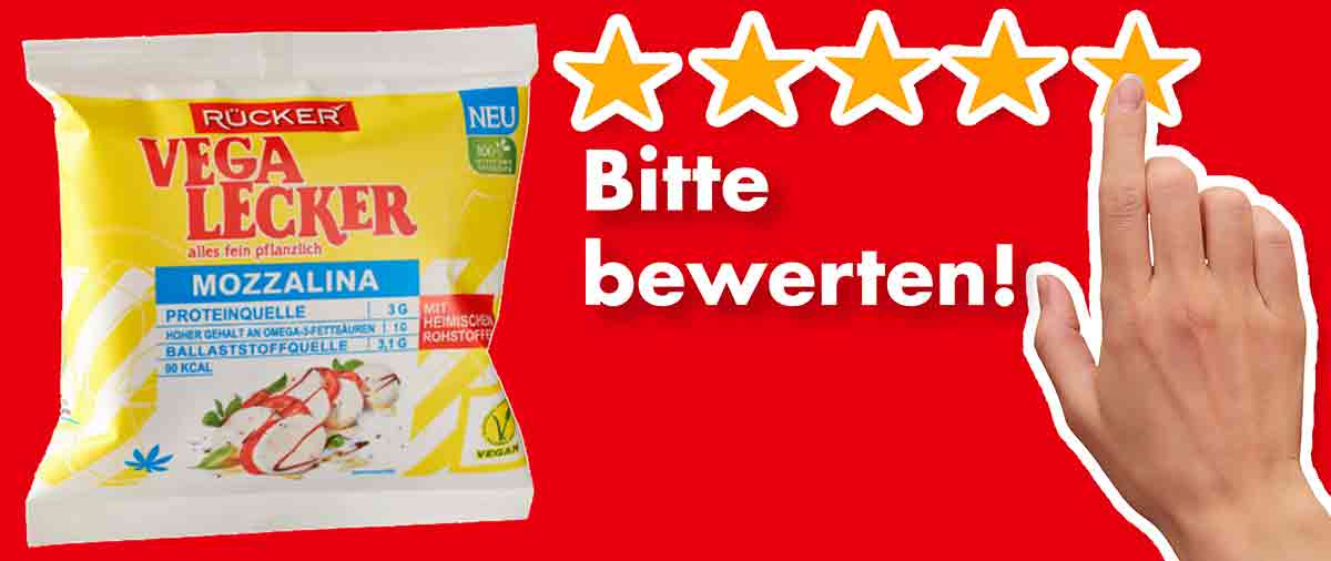 Bitte bewerte den veganen Mozzarella von Vega Lecker. Bewertungen Vega Lecker Mozzalina