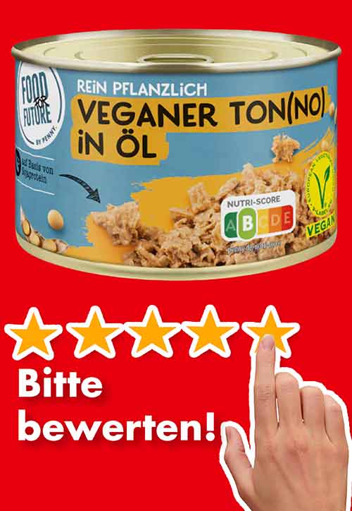 Bitte bewerte den veganen Ton(no) von Penny Food For Future. Bewertungen Veganer Thunfisch aus der Dose von Penny