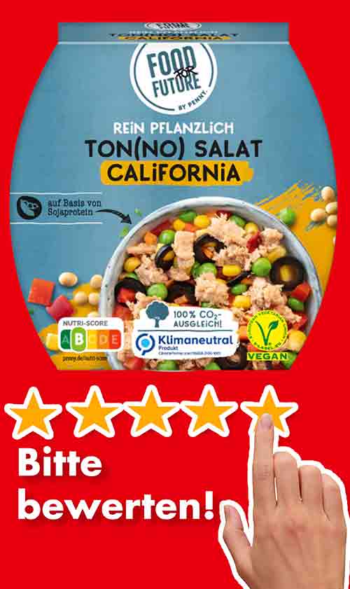Bitte bewerte den veganen Thunfischsalat California von Penny Food for Future. Bewertungen Veganer Thunfischsalat Tonno California von Penny