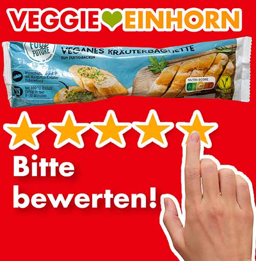 Bitte bewerte das vegane Kräuterbaguette von Penny Food for Future. Bewertungen Veganes Kräuterbaguette von Penny