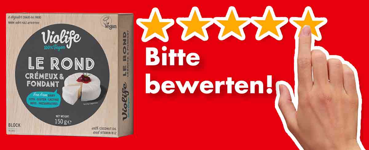 Bitte bewerte den veganen Camembert von Violife. Bewertungen Violife Le Rond
