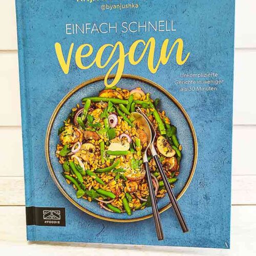 Kochbuch Anja Romaniszyn Einfach Schnell Vegan