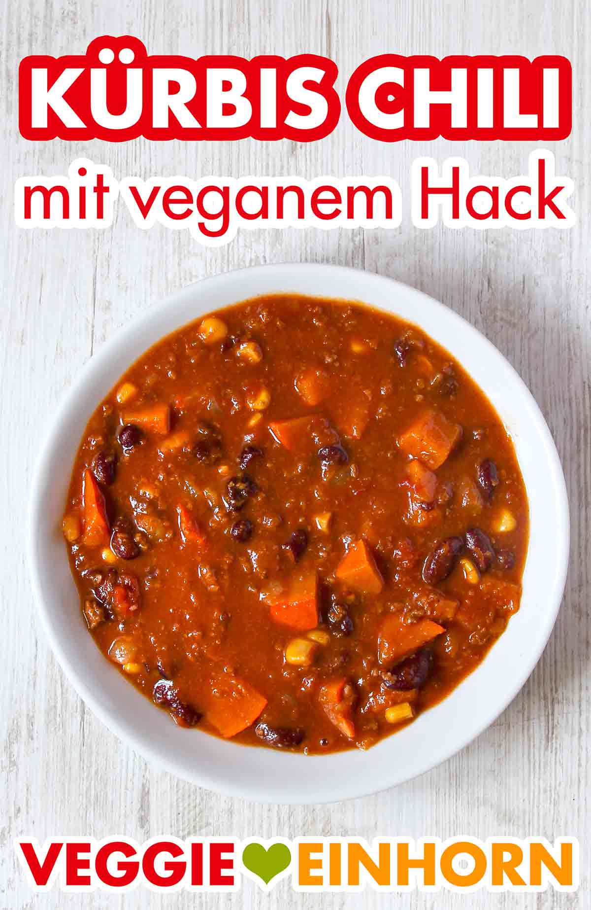 Das Kürbis Chili ist ohne Fleisch. Veganes Chili sin Carne mit Hokkaido Kürbis und veganem Hack