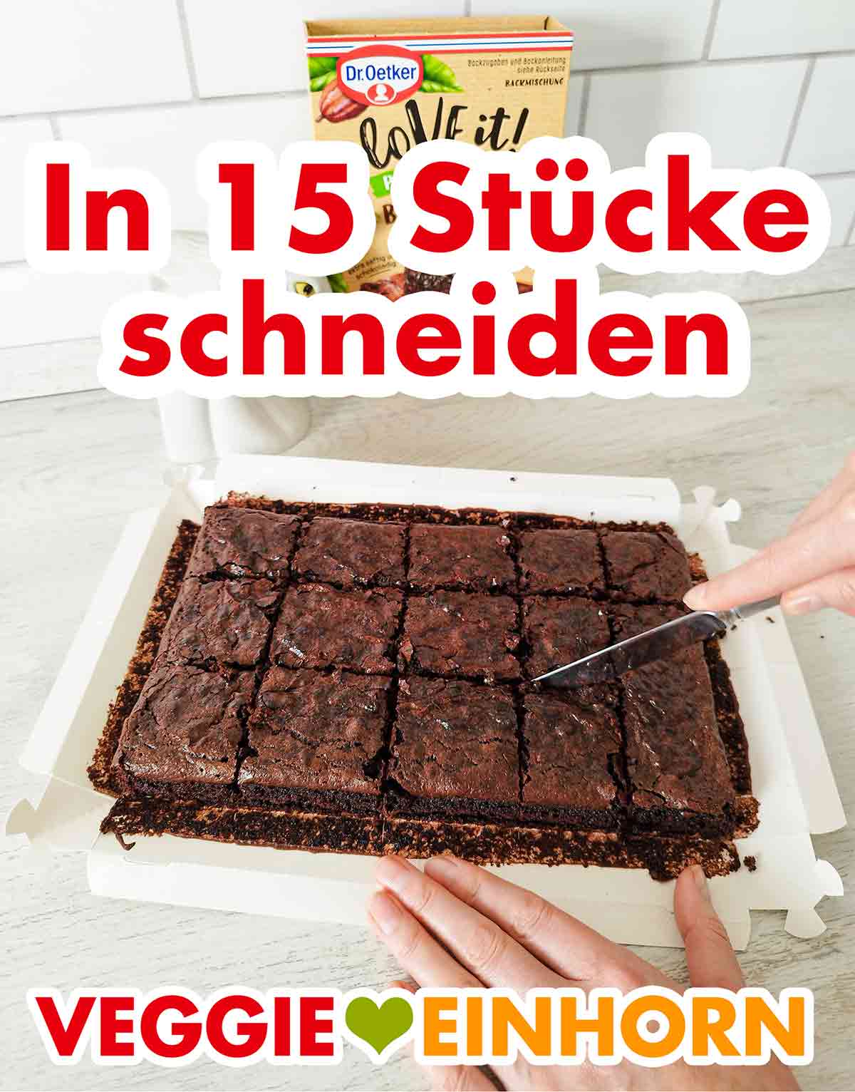 Es ergibt 15 vegane Brownies von Dr. Oetker. Die Brownies werden in 15 Stücke geschnitten.