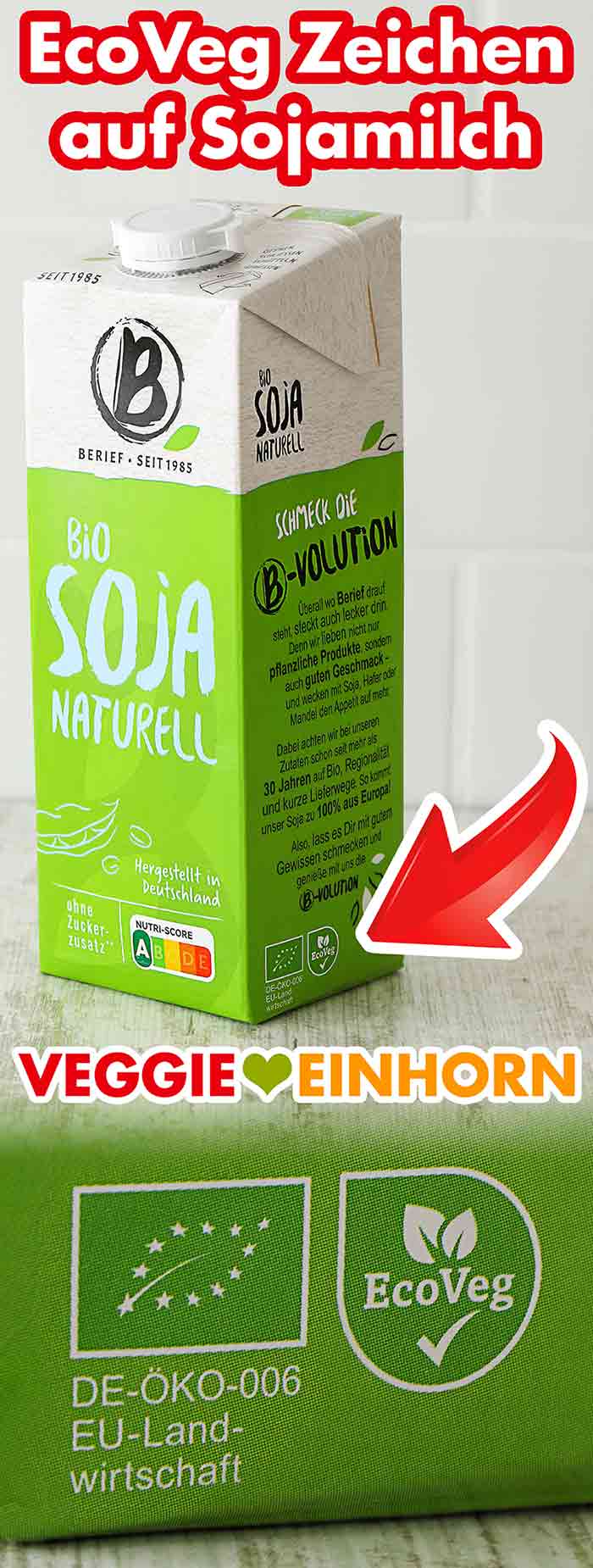 Die Sojamilch mit dem EcoVeg Zeichen ist vegan und bio. Eine Tüte Sojamilch mit dem EcoVeg Vegan Logo.