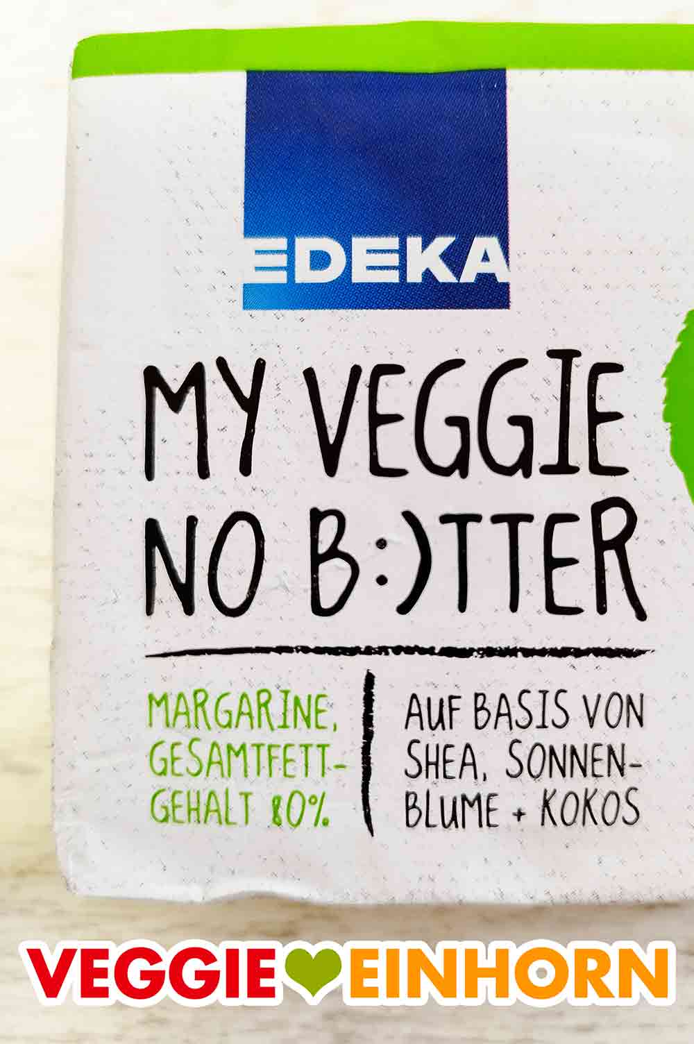 Vegane Butter von Edeka auf Basis von Shea, Sonennblume und Kokos. Nahaufnahme der Packung Edeka My Veggie No Butter