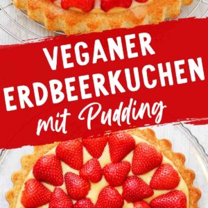 Veganer Erdbeerkuchen mit Pudding, frischen Erdbeeren und Tortenguss auf Kuchengitter.