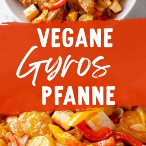 Eine Collage von zwei Fotos einer veganen Gyrospfanne mit Kartoffeln und Paprika, in der Mitte steht der Text Vegane Gyros Pfanne.