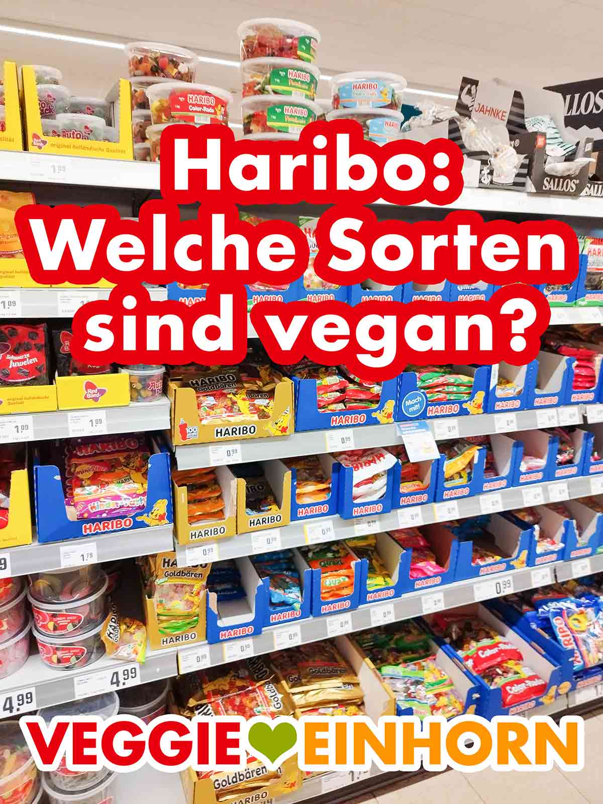 Haribo - Welche Sorten sind vegan? Haribo Regal im Supermarkt