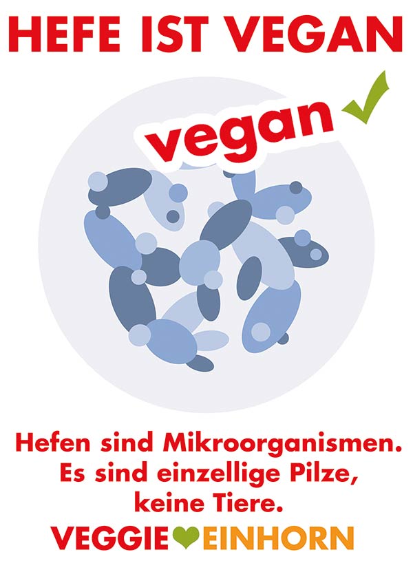Hefe ist kein Tier. Hefe ist vegan.