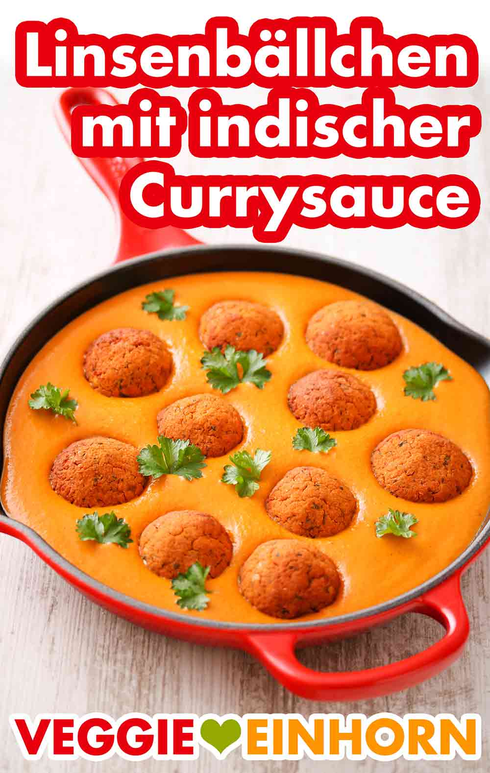 Die Linsenbällchen schmecken lecker mit indischer Currysauce. Linsenbällchen mit indischer Currysauce