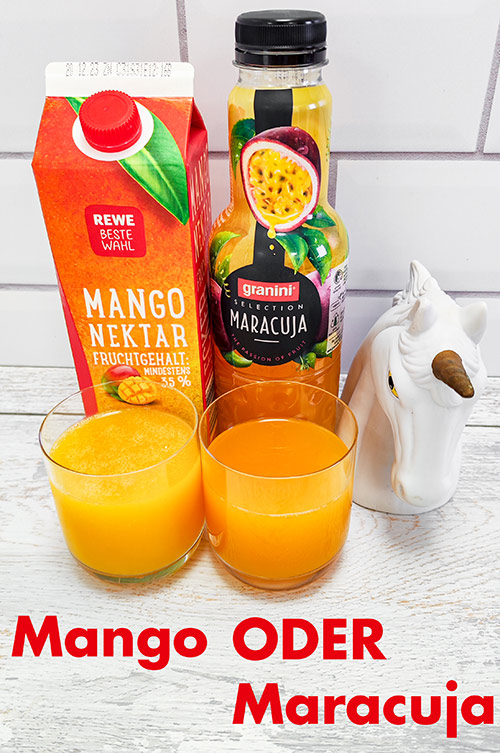 Du kannst Mango Saft oder Maracuja Saft nehmen. Mangonektar und Maracujanektar