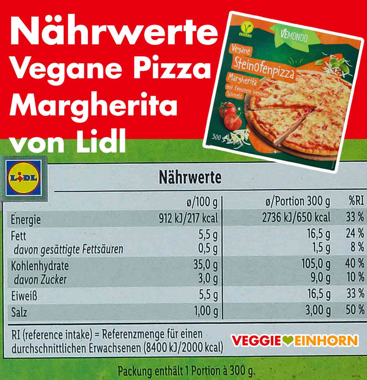 Kalorien der veganen Pizza Margherita von Lidl Nährwerte Tabelle der Pizza Margherita von Lidl Vemondo