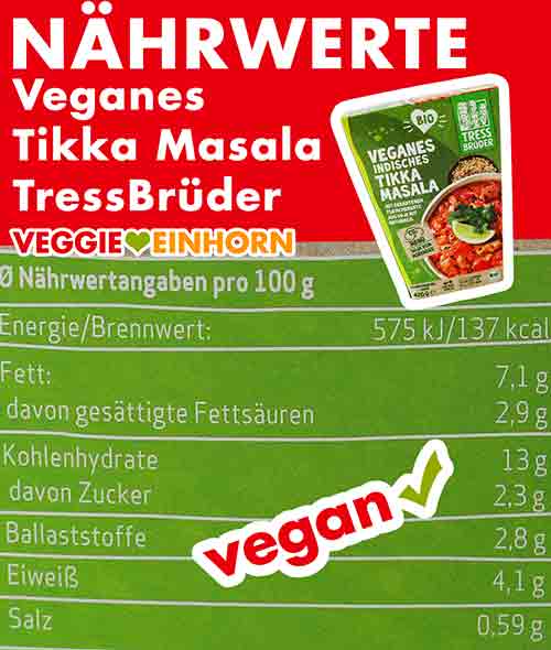 Kalorien des veganen Tikka Masala Fertiggerichtes Nährwerte des veganen indischen Tikka Masala von Tress Brüder