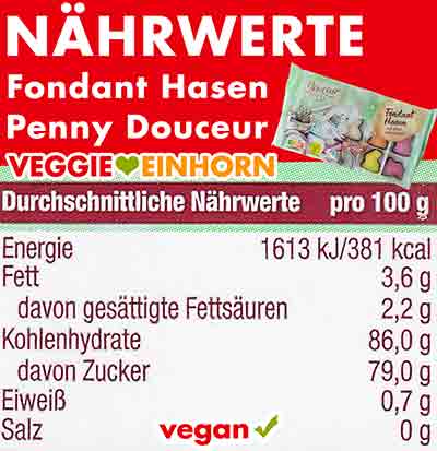 Nährwerte der veganen Fondanthasen von Penny Nährwerte der veganen Fondant Hasen von Douceur