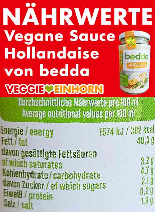 Nährwerte und Kalorien der veganen Sauce Hollandaise von bedda Nährwerte der veganen Sauce Hollandaise von bedda
