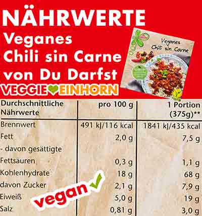 Kalorien und Nährwerte des veganen Chili sin Carne von Du Darfst Nährwerte Tabelle des veganen Chili sin Carne von Du Darfst