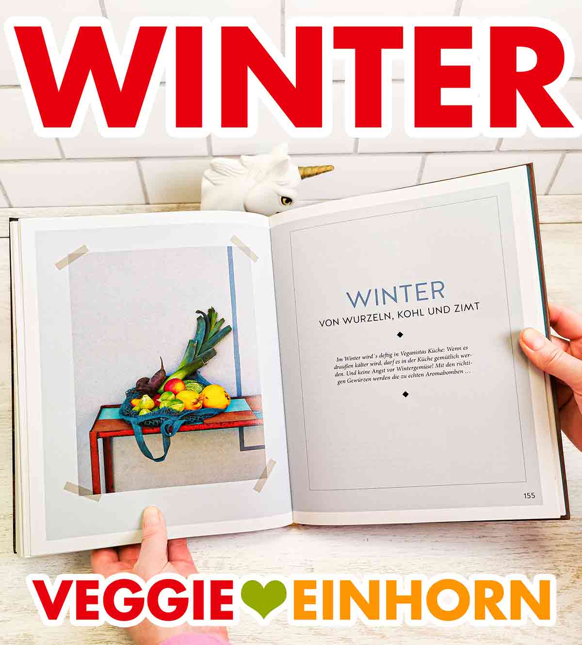 La Veganista Die Vegane Jeden-Tag-Küche - Winter Von Wurzeln, Kohl und Zimt Das Kapitel Winter im Kochbuch Die vegane Jeden-Tag-Küche von Nicole Just