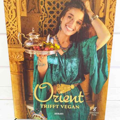 Das Kochbuch Orient Trifft Vegan