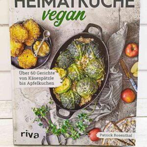 Kochbuch Heimatküche vegan von Patrick Rosenthal