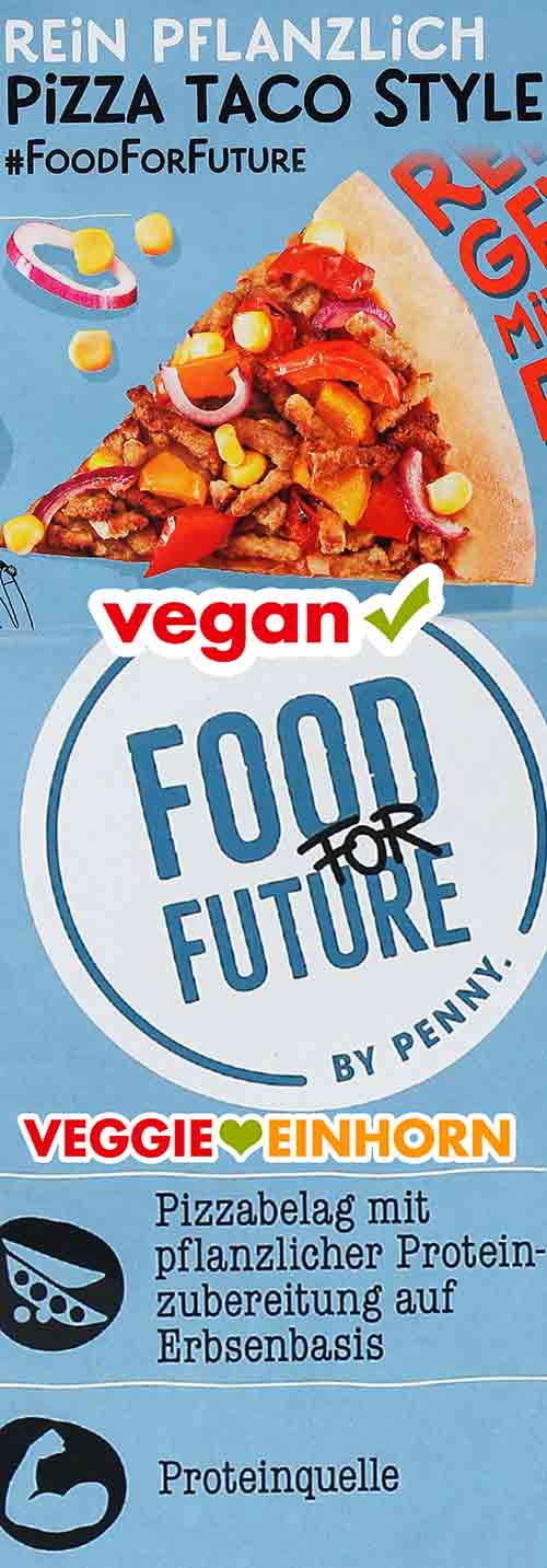 Die Pizza Taco Style von Penny ist rein pflanzlich. Vegane Pizza Taco Style von Food for Future by Penny