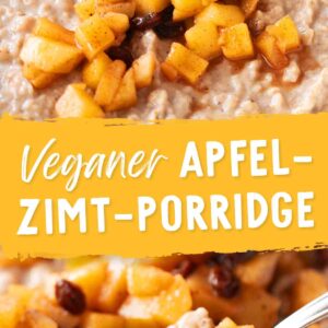 Zweigeteiltes Bild von veganem Apfel-Zimt-Porridge mit karamellisierten Apfelstücken und Rosinen. In der Mitte ein gelbes Banner mit der Aufschrift 'Veganer Apfel-Zimt-Porridge'. Unten rechts der Schriftzug 'VEGGIE EINHORN'.