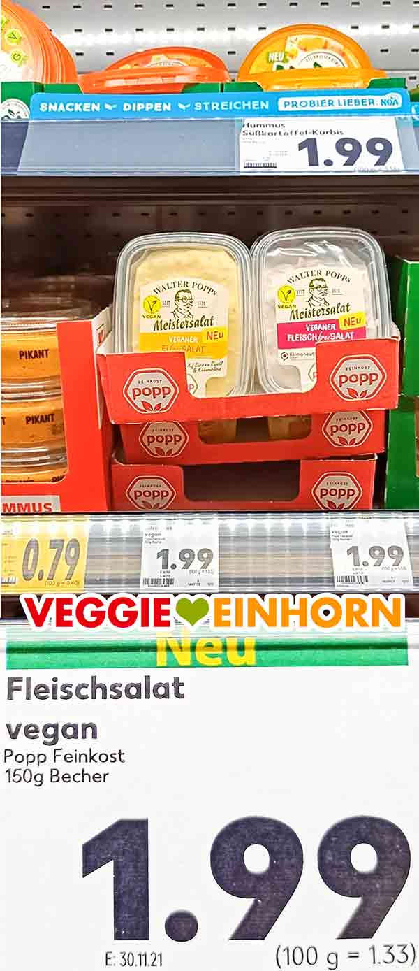 Die veganen Meistersalate von Popp Feinkost kosten bei Kaufland 1,99 Euro. Preis des veganen Fleischsalates von Popp Feinkost