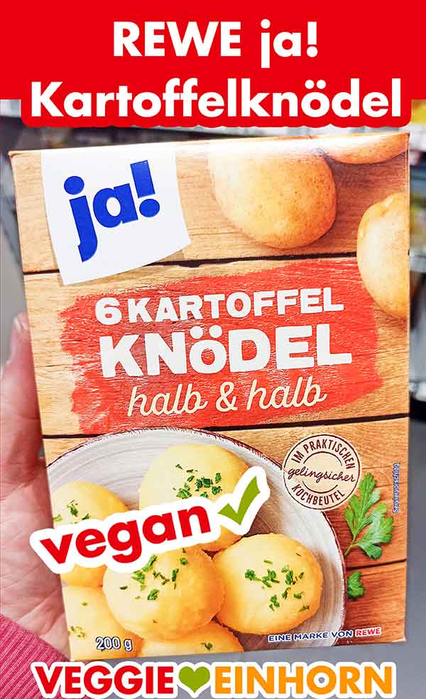Kartoffelknödel von Rewe ja! sind vegan. Rewe ja! Kartoffel Knödel halb und halb