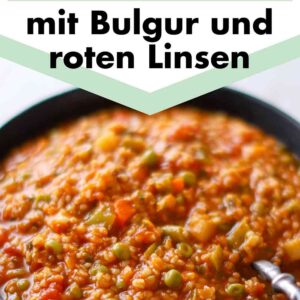Sehr einfacher Eintopf mit Bulgur und roten Linsen