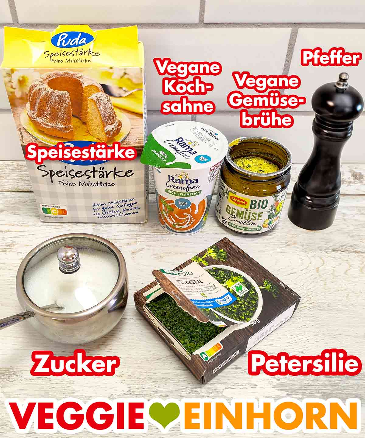 Puda Speisestärke von Penny, vegane Sahne zum Kochen von Rama Cremefine, vegane Bio Gemüsebrühe von Maggi, Zucker, tiefgekühlte Petersilie von Rewe Bio Speisestärke, vegane Kochsahne, veganes Gemüsebrühe Pulver, Zucker, eine Packung TK-Petersilie