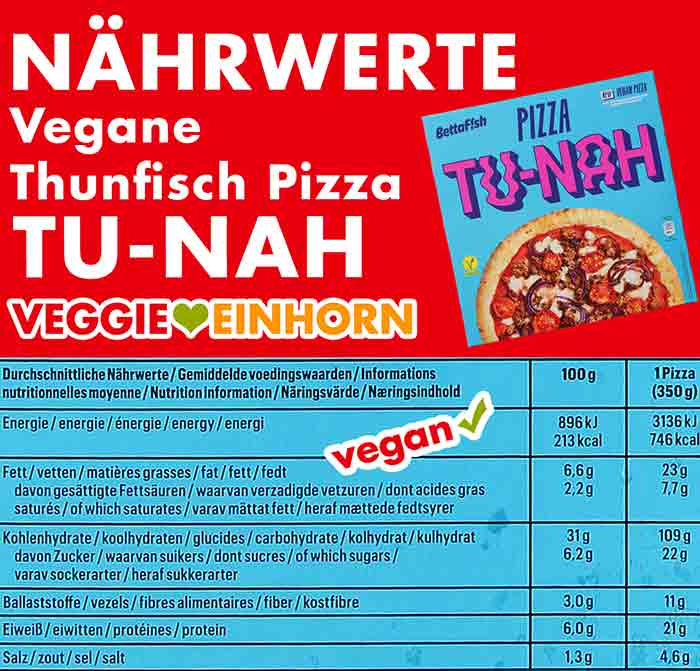 Kalorien und Nährwerte der veganen Thunfisch Pizza von BettaF!sh Nährwerte der veganen Pizza Tu-Nah von BettaFish