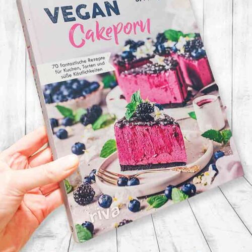 Vegan Cakeporn Buch von Bianca Zapatka