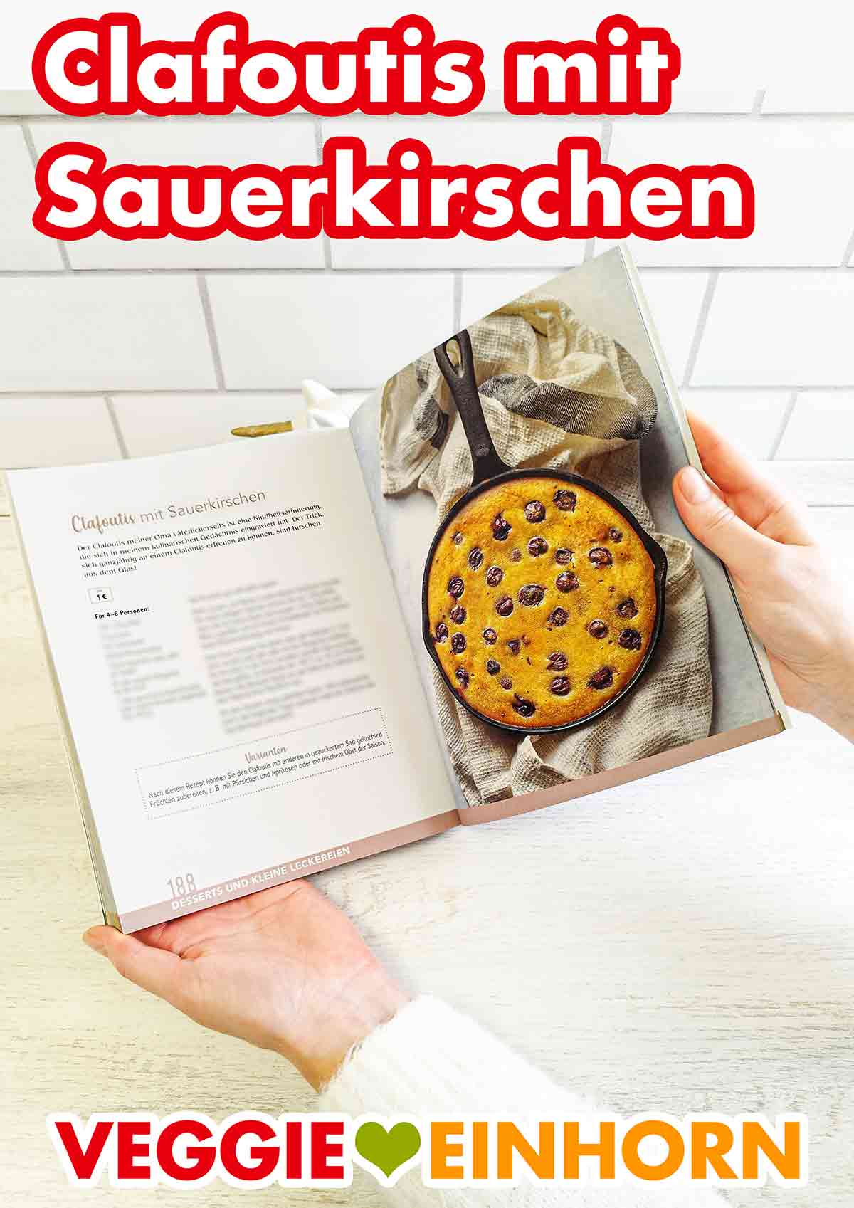 Marie Laforêt Vegan und Günstig - Clafoutis mit Sauerkirschen Clafoutis mit Sauerkirschen im Kochbuch Vegan und Günstig von Marie Laforêt