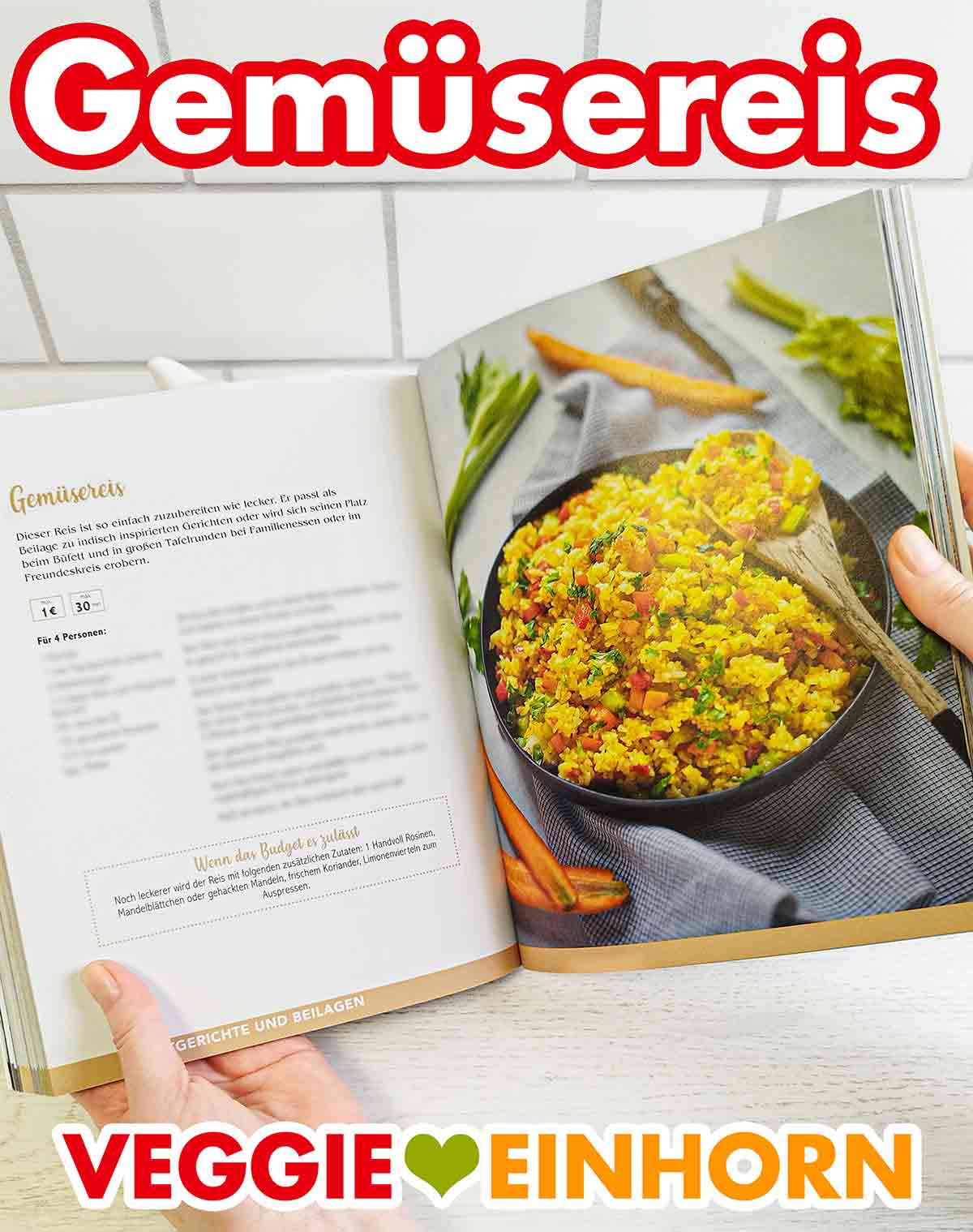 Marie Laforêt Vegan und Günstig - Gemüsereis Gemüsereis im Kochbuch Vegan und Günstig von Marie Laforêt