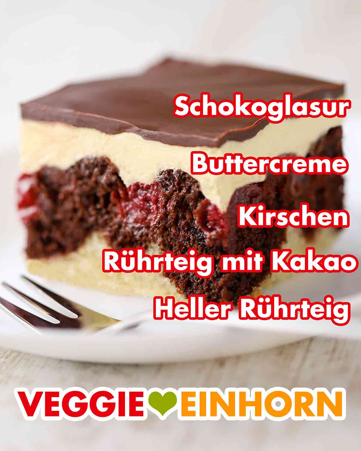 Schokoglasur, vegane Buttercreme, Kirschen, Rührteig mit Kakao, heller Rührteig Schichten der veganen Donauwelle