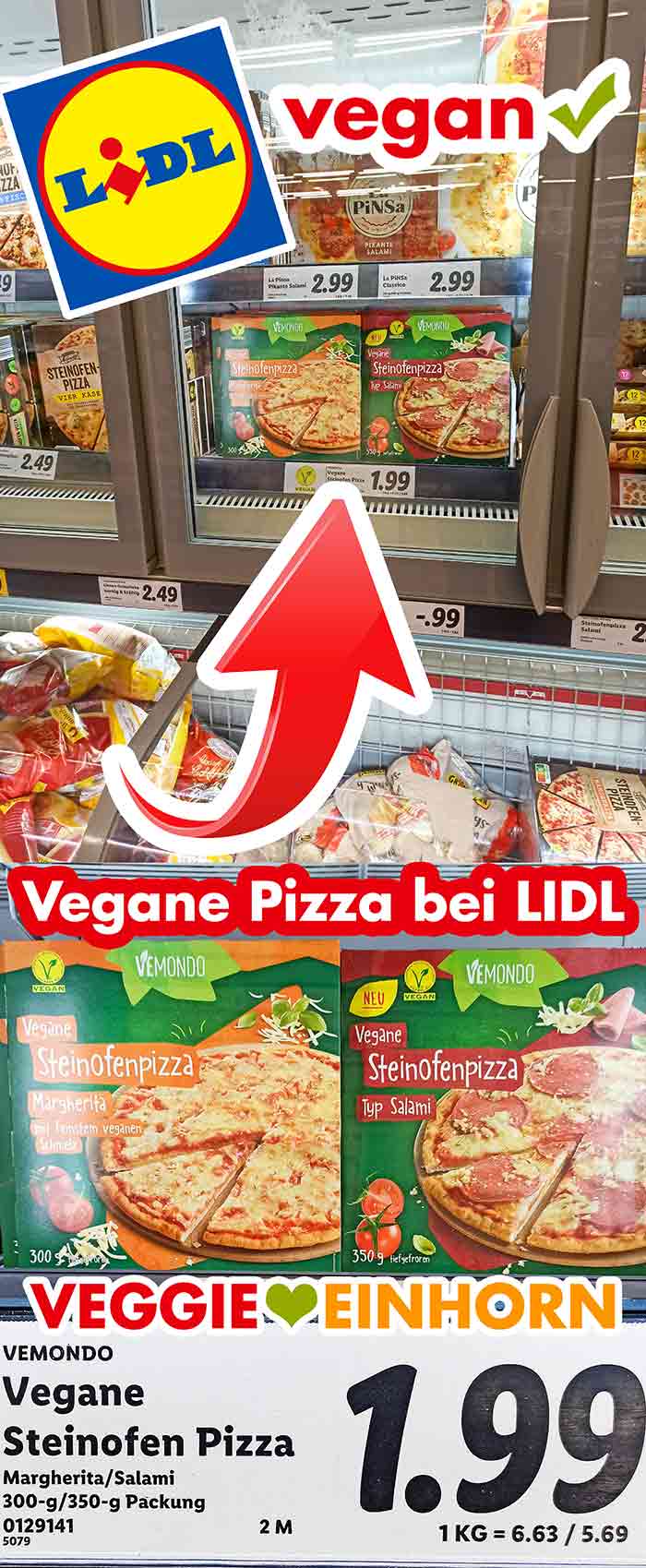 Es gibt zwei Sorten vegane Pizza bei Lidl. Die veganen Tiefkühlpizzen im Tiefkühlschrank bei Lidl