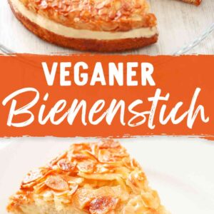Veganer Bienenstich mit knuspriger Mandeldecke und Vanillecremefüllung, oben ein angeschnittener Kuchen, unten ein einzelnes Stück auf einem weißen Teller mit Gabel, dazwischen der Schriftzug Veganer Bienenstich.