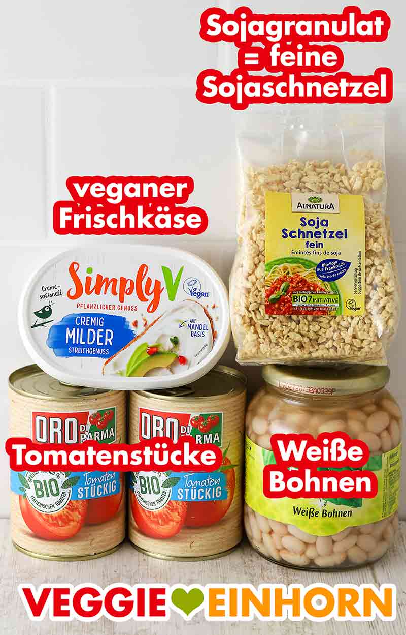 Simply V Frischkäse, Alnatura Feine Sojaschnetzel, Oro di Parma stückige Tomaten, Noliko Weiße Bohnen Veganer Frischkäse, Sojagranulat, Tomatenstücke aus der Dose, ein Glas weiße Bohnen
