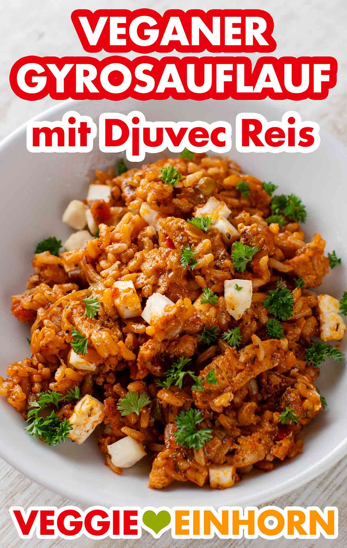 Schneller Auflauf mit veganem Gyros, veganem Feta und Djuvec Reis aus der Dose, Veganer Gyrosauflauf mit Djuvec Reis