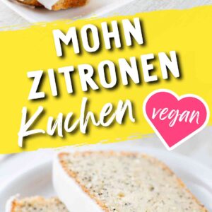 Saftiger veganer Zitronenkuchen mit Mohn und Zuckerguss, in Scheiben serviert. Über dem Bild steht in fetter Schrift „Mohn Zitronen Kuchen vegan“ auf gelbem Hintergrund mit einem pinken Herzsymbol.