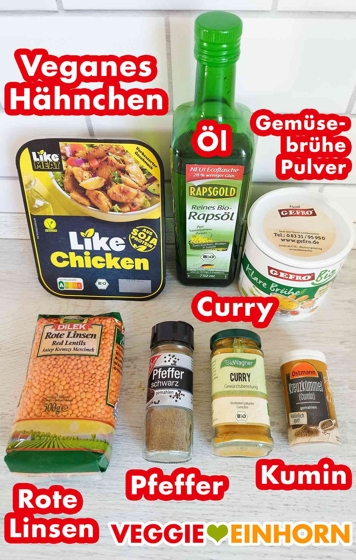 Like Chicken von Like Meat, Rapsgold Bio Rapsöl, Gefro Bio Klare Brühe, Dilek Rote Linsen, Edeka Gut und Günstig Pfeffer schwarz, Bio Wagner Curry, Ostmann Kreuzkümmel Kumin Veganes Hähnchenfleisch, Öl, Gemüsebrühe Pulver, rote Linsen, Pfeffer, Currypulver, Kreuzkümmel